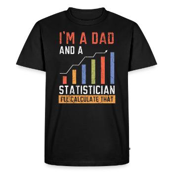 Je suis un papa et un statisticien, je vais calculer ça - T-shirt Premium bio Homme - noir - Devant - Nico (187cm)