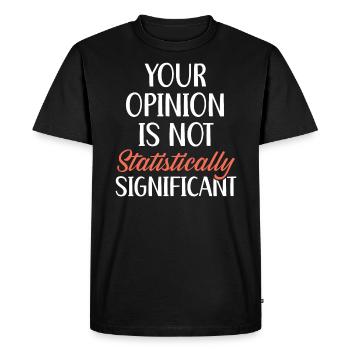 Votre opinion n'est pas statistiquement significative - T-shirt Premium bio Homme - noir - Devant - Nico (187cm)
