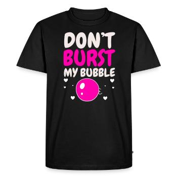 Don't Burst My Bubble Gum Lover Chewing Gum Gummy - Men's Premium Organic T-Shirt - black - Front - Nico (187cm)