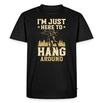Je suis juste ici pour traîner autour de l’arboriculteur bûcheron bois - T-shirt Premium bio Homme - noir - Devant - Nico (187cm)