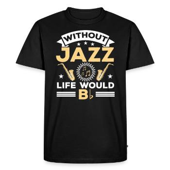 Sans le jazz, la vie serait un saxophoniste plat - T-shirt Premium bio Homme - noir - Devant - Nico (187cm)