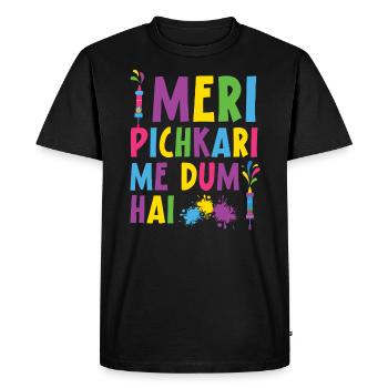 Meri Pichkari Me Dum Hai Hindu Holi Festival - Men's Premium Organic T-Shirt - black - Front - Nico (187cm)