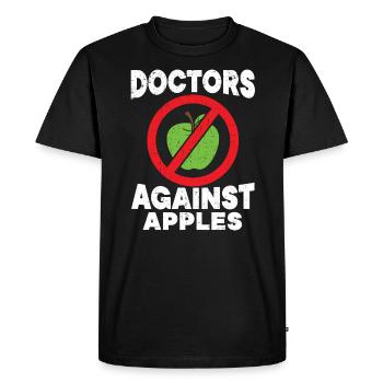 Doctors Against Apples Medicine Physician - Men's Premium Organic T-Shirt - black - Front - Nico (187cm)