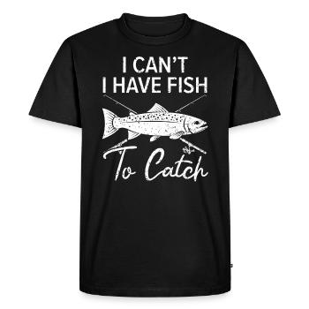 I Can't I Have Fish To Catch Fishing Fisherman - Men's Premium Organic T-Shirt - black - Front - Nico (187cm)
