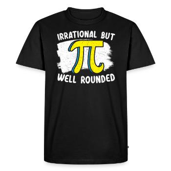 Irrational But Well Rounded Math Lover Pi Day - Men's Premium Organic T-Shirt - black - Front - Nico (187cm)