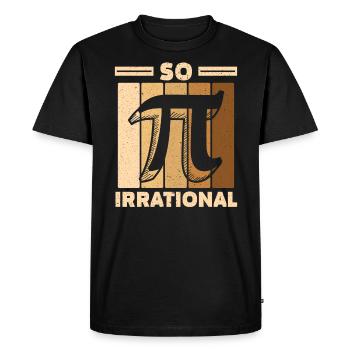 So Irrational Math Lover Math Teacher Pi Day - Men's Premium Organic T-Shirt - black - Front - Nico (187cm)