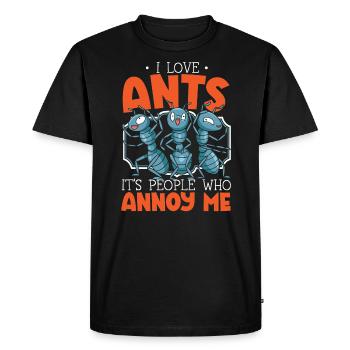 I Love Ants It's People Who Annoy Me Ant Whisperer - Men's Premium Organic T-Shirt - black - Front - Nico (187cm)