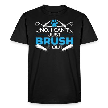 No I Can't Just Brush It Out Dog Groomer - Men's Premium Organic T-Shirt - black - Front - Nico (187cm)