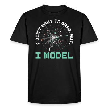 I Don't Want To Brag But I Model Robotics AI - Men's Premium Organic T-Shirt - black - Front - Nico (187cm)