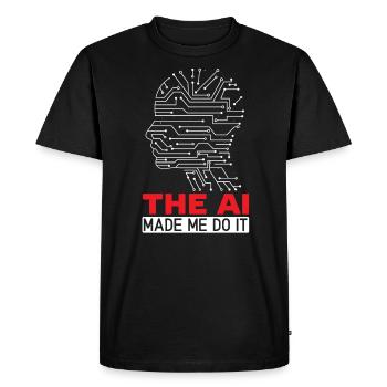 The AI Made Me Do It Artificial Intelligence - Men's Premium Organic T-Shirt - black - Front - Nico (187cm)