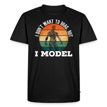 I Don't Want To Brag But I Model Robotics AI - Men's Premium Organic T-Shirt - black - Front - Nico (187cm)