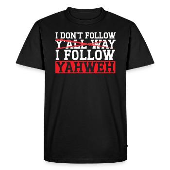 Je ne vous suis pas jusqu’au bout Je suis Yahvé Christian - T-shirt Premium bio Homme - noir - Devant - Nico (187cm)