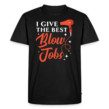 Ich gebe die besten Blow Jobs Friseur Friseursalon - Männer Premium Bio T-Shirt - Schwarz - Vorne - Nico (187cm)