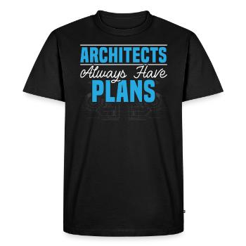 Architect Always Have Plans Architecture Draftsman - Men's Premium Organic T-Shirt - black - Front - Nico (187cm)