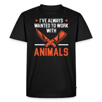 J’ai toujours voulu travailler avec Animals Butcher - T-shirt Premium bio Homme - noir - Devant - Nico (187cm)
