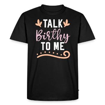 Parlez de Birthy To Me Sage-femme Accouchement Sage-femme - T-shirt Premium bio Homme - noir - Devant - Nico (187cm)