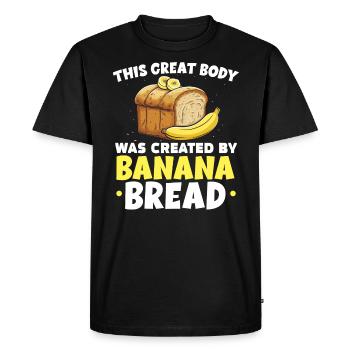 Banana Bread Baker Bakery Baking Chef Cook Food - Men's Premium Organic T-Shirt - black - Front - Nico (187cm)
