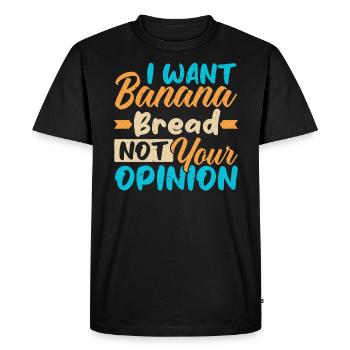Banana Bread Baker Bakery Baking Chef Cook Food - Men's Premium Organic T-Shirt - black - Front - Nico (187cm)