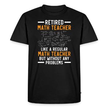 Retired Math Teacher Mathematics Retirement - Men's Premium Organic T-Shirt - black - Front - Nico (187cm)