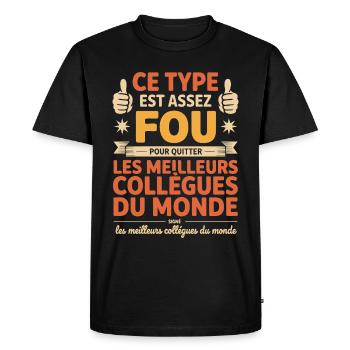 Départ Collègue de Travail Nouvel Emploi Retraite - T-shirt Premium bio Homme - noir - Devant - Nico (187cm)