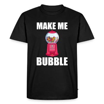 Chewing Gum Vending Machine Saying - Make Me Bubble - Men's Premium Organic T-Shirt - black - Front - Nico (187cm)