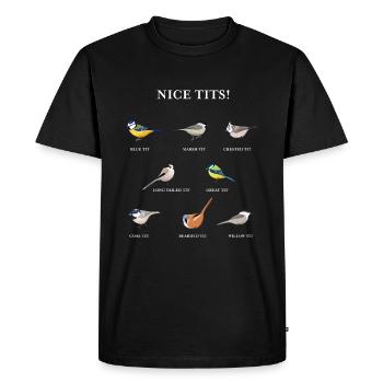 Nice tits Funny Bird watching Gift Idea - Men's Premium Organic T-Shirt - black - Front - Nico (187cm)