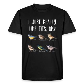 Funny Birdwatching Tit Bird Birding Gift - Men's Premium Organic T-Shirt - black - Front - Nico (187cm)