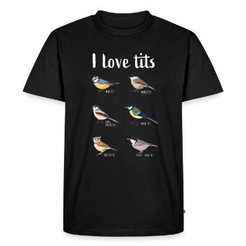 I love tits Funny Birdwatching Bird Gift - Men's Premium Organic T-Shirt - black - Front - Nico (187cm)