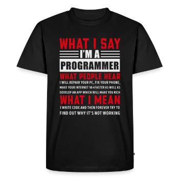 Funny Programming Coding Programmer Gift - Men's Premium Organic T-Shirt - black - Front - Nico (187cm)
