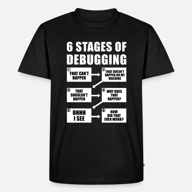 6 Stufen des Debug-Programmierer-Geschenks - Männer Premium Bio T-Shirt - Schwarz