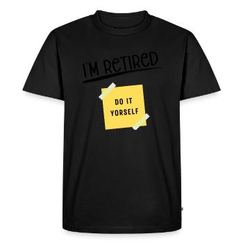 JE SUIS À LA RETRAITE FAITES-LE VOUS-MÊME - T-shirt Premium bio Homme - noir - Devant - Nico (187cm)