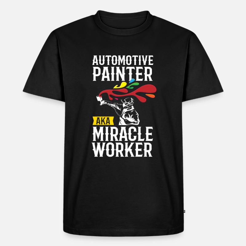 Painter Miracle Worker Lackierer - Männer Premium Bio T-Shirt - Schwarz