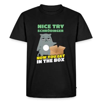 Nice Try Schrödinger Schrödinger's Cat - Men's Premium Organic T-Shirt - black - Front - Nico (187cm)
