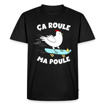 Poule Et Planche A Roulettes Humour Jardin Poules - T-shirt Premium bio Homme - noir - Devant - Nico (187cm)