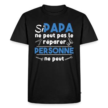 Si papa ne peut pas le réparer, personne ne peut - T-shirt Premium bio Homme - noir - Devant - Nico (187cm)
