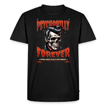 Psychobilly forever - Rockabilly Musik - Männer Premium Bio T-Shirt - Schwarz - Vorne - Nico (187cm)