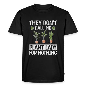 They Don't Call Me Plant Lady For Nothing - Plants - Men's Premium Organic T-Shirt - black - Front - Nico (187cm)