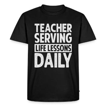 Teacher Serving Life Lessons Daily - Kindergarten - Men's Premium Organic T-Shirt - black - Front - Nico (187cm)