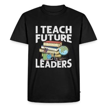 I Teach Future Leaders - Teacher - School - Children - Men's Premium Organic T-Shirt - black - Front - Nico (187cm)