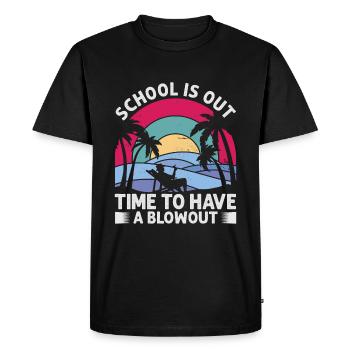 School Is Out Time To Have A Blowout - Teacher - R - Men's Premium Organic T-Shirt - black - Front - Nico (187cm)