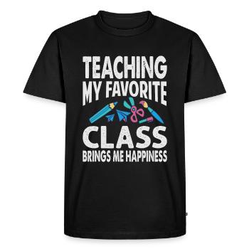Teaching My Favorite Class Brings Me Happiness - T - Men's Premium Organic T-Shirt - black - Front - Nico (187cm)