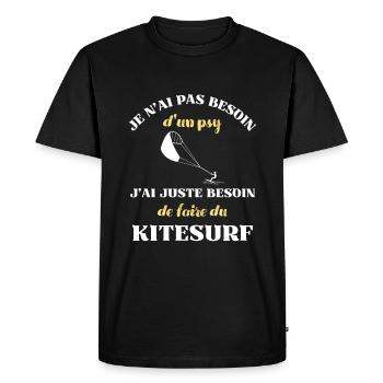 besoin psy kitesurf homme humour kite surfer drole - T-shirt Premium bio Homme - noir - Devant - Nico (187cm)