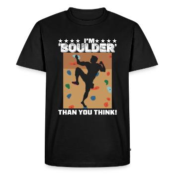 Je suis plus « boulder » que vous ne le pensez ! - T-shirt Premium bio Homme - noir - Devant - Nico (187cm)