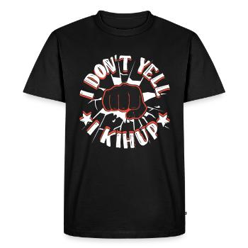 Je ne crie pas I Kihup - T-shirt Premium bio Homme - noir - Devant - Nico (187cm)