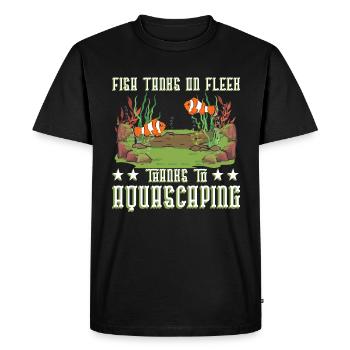 Fish tanks on fleek thanks to aquascaping. - Men's Premium Organic T-Shirt - black - Front - Nico (187cm)