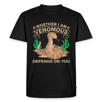 Que je sois venimeux dépend de toi - T-shirt Premium bio Homme - noir - Devant - Nico (187cm)