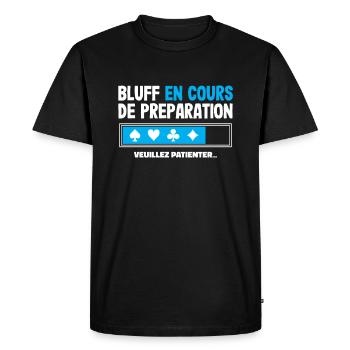Bluff en cours Poker Humour - Cadeau Poker Homme - T-shirt Premium bio Homme - noir - Devant - Nico (187cm)