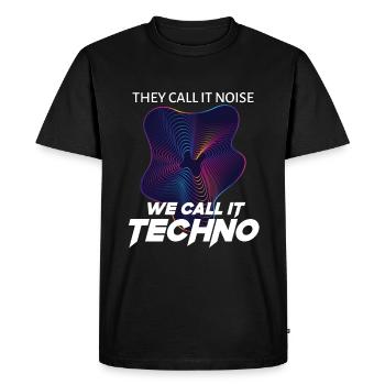 THEY CALL IT NOISE We Call It Techno - T-shirt Premium bio Homme - noir - Devant - Nico (187cm)