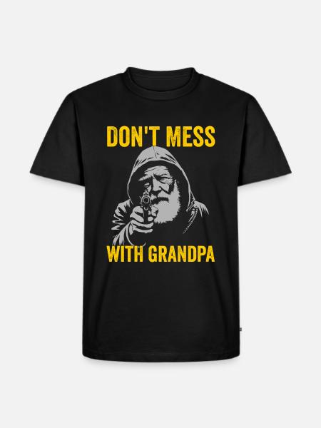 Don't mess with Grandpa - Men's Premium Organic T-Shirt - black