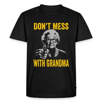 Don't Mess with Grandma - Men's Premium Organic T-Shirt - black - Front - Nico (187cm)